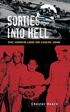 portada Sorties Into Hell: The Hidden war on Chichi Jima 