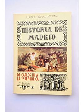 portada Historia de Madrid. 2. De Carlos iii a la 1ª República