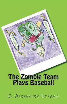 portada The Zombie Team Plays Baseball (en Inglés)