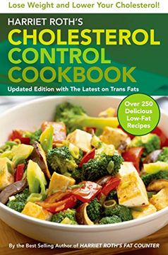portada Harriet Roth's Cholesterol Control Cookbook: Lose Weight and Lower Your Cholesterol (in English)