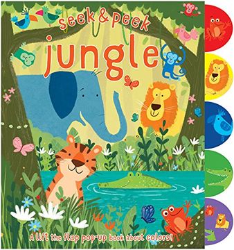 portada Jungle: A Lift the Flap Pop-Up Book about Colors! (Seek & Peek) (in English)