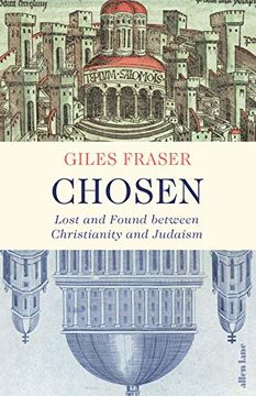 portada Chosen: Lost and Found Between Christianity and Judaism (en Inglés)