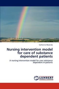 portada nursing intervention model for care of substance dependent patients (en Inglés)