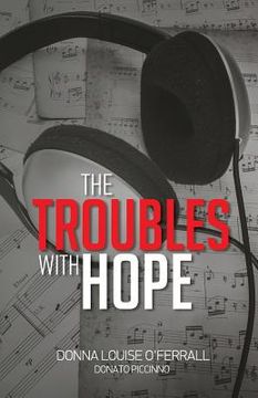 portada The Troubles With Hope (en Inglés)