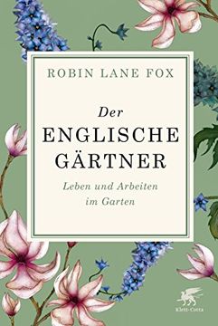 portada Der Englische Gärtner: Leben und Arbeiten im Garten (en Alemán)