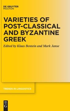 portada Varieties of Post-Classical and Byzantine Greek (en Inglés)