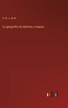 portada La geografía en láminas y mapas