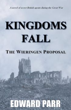 portada Kingdoms Fall - The Wieringen Proposal (en Inglés)