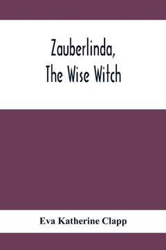 portada Zauberlinda, The Wise Witch (en Inglés)