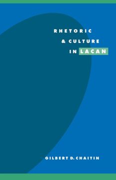 portada Rhetoric and Culture in Lacan Paperback (Literature, Culture, Theory) (in English)