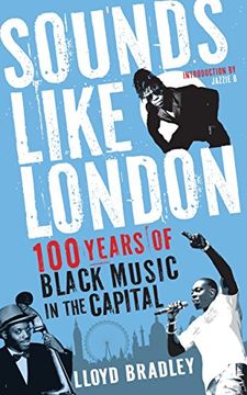 portada Sounds Like London: 100 Years of Black Music in the Capital