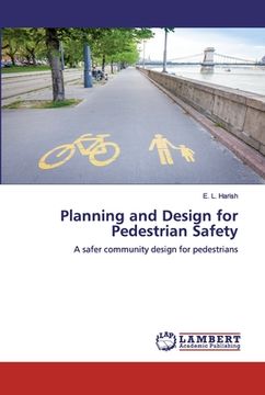 portada Planning and Design for Pedestrian Safety