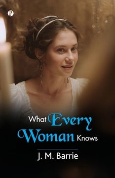 portada What Every Woman Knows (en Inglés)