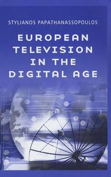 portada european television in the digital age: issues, dyamnics and realities (en Inglés)