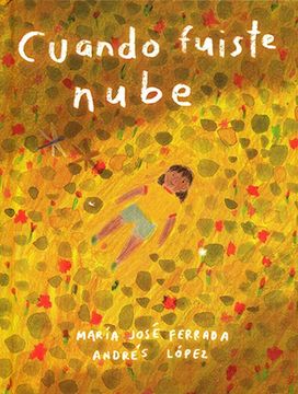 portada Cuando Fuiste Nube (in Spanish)