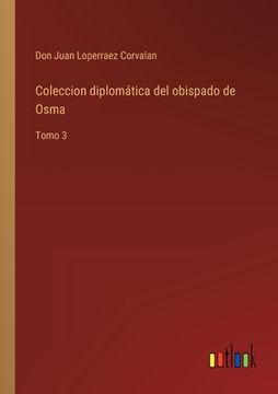 portada Coleccion diplomática del obispado de Osma: Tomo 3