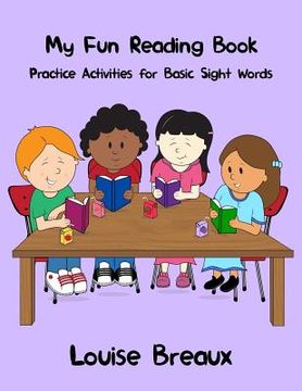 portada My Fun Reading Book: Practice Activities for Basic Sight Words (en Inglés)