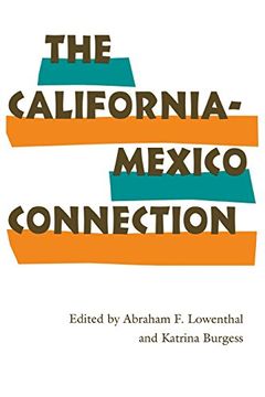portada The California-Mexico Connection (en Inglés)