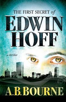 portada the first secret of edwin hoff (en Inglés)