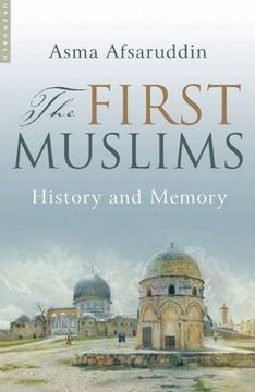 portada The First Muslims: History and Memory (en Inglés)