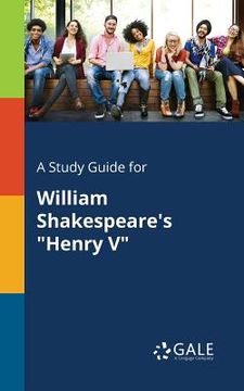 portada A Study Guide for William Shakespeare's "Henry V" (en Inglés)