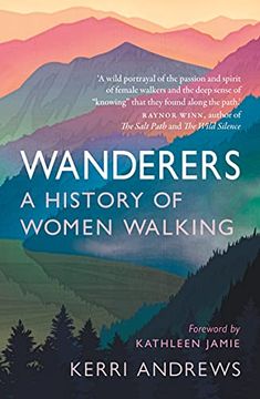 portada Wanderers: A History of Women Walking (en Inglés)