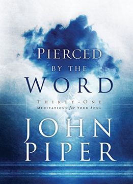 portada Pierced by the Word: 31 Meditations for Your Soul 