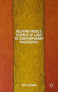 portada Relating Hegel's Science of Logic to Contemporary Philosophy: Themes and Resonances (in English)