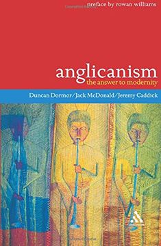 portada Anglicanism: The Answer to Modernity (Icons Series) (en Inglés)