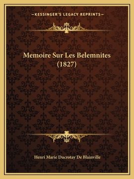 portada Memoire Sur Les Belemnites (1827) (in French)