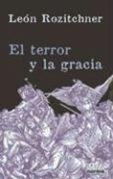 portada El Terror y La Gracia (Coleccion Biografias y Documentos)