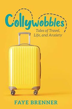 portada Collywobbles: Tales of Travel, Life, and Anxiety (en Inglés)