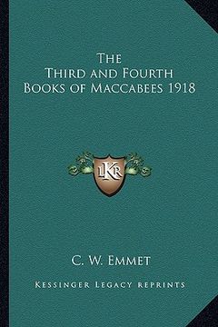 portada the third and fourth books of maccabees 1918 (en Inglés)