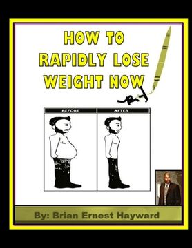portada How to Rapidly Lose Weight Now (en Inglés)