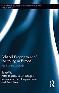 portada Political Engagement of the Young in Europe: Youth in the Crucible (Routledge Studies in Governance and Public Policy) (en Inglés)