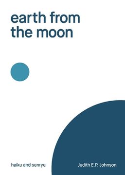 portada earth from the moon: haiku & senryu (en Inglés)
