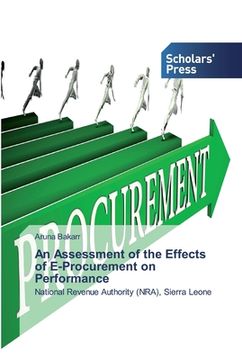 portada An Assessment of the Effects of E-Procurement on Performance (en Inglés)