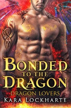 portada Bonded to the Dragon: Dragon Lovers (en Inglés)