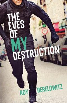 portada The Eves of My Destruction (in English)