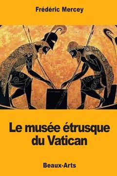 portada Le musée étrusque du Vatican (in French)