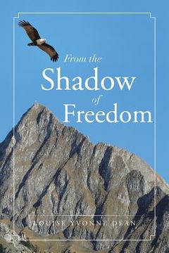 portada From the Shadow of Freedom (en Inglés)