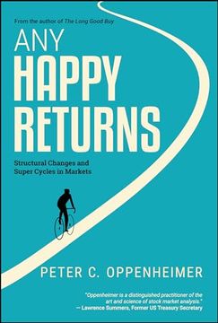 portada Any Happy Returns: Structural Changes and Super Cycles in Markets 