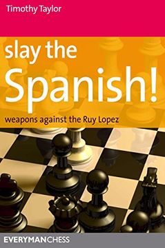portada Slay the Spanish! (Everyman Chess) (en Inglés)