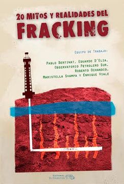 portada 20 Mitos y Realidades del Fracking (in Spanish)