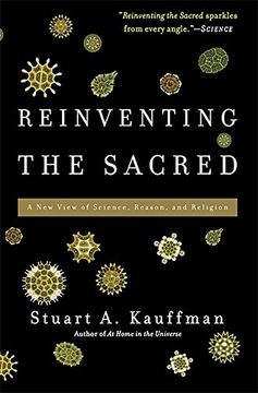 portada Reinventing the Sacred: A new View of Science, Reason, and Religion (in English)