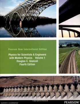 Physics for Scientists & Engineers, Vol. 1 (Chs 1-20): Pearson new International Edition