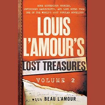 portada Louis L'amour's Lost Treasures: Volume 2: More Mysterious Stories, Unfinished Manuscripts, and Lost Notes From one of the World's Most Popular Novelists () (en Inglés)