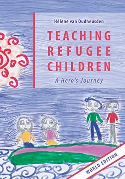 portada Teaching Refugee Children: A Hero'S Journey (in English)