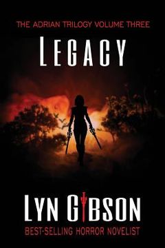 portada Legacy: Volume III of The Adrian Trilogy (en Inglés)