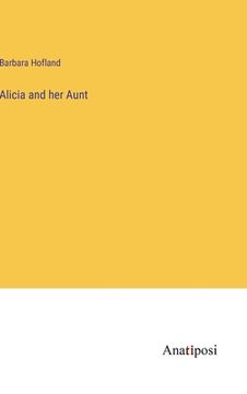 portada Alicia and her Aunt (en Inglés)